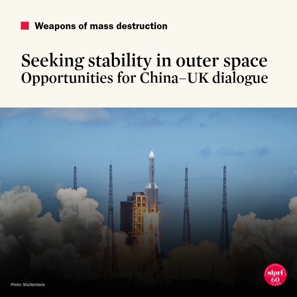 Seeking Stability in Outer Space: Opportunities for China–UK Dialogue