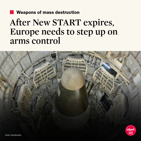 After New START expires, Europe needs to step up on arms control