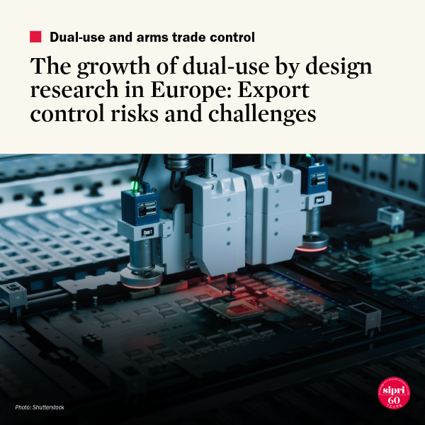 The growth of dual-use by design research in Europe: Export control risks and challenges